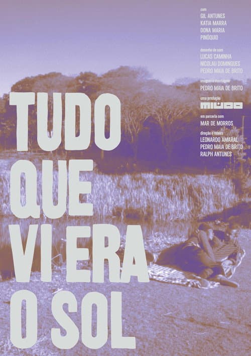 Tudo que vi era o sol