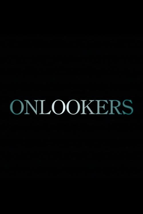 Onlookers