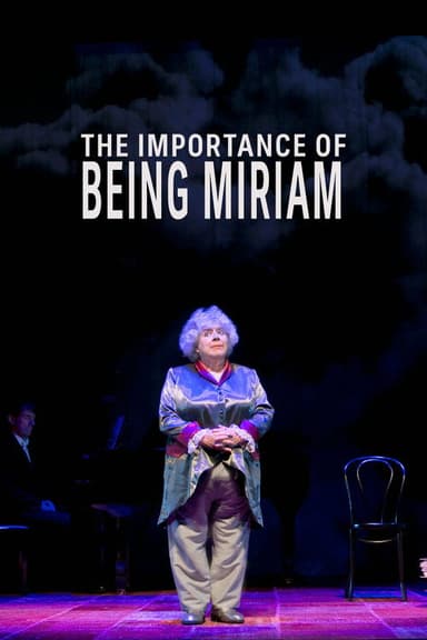 The Importance of Being Miriam
