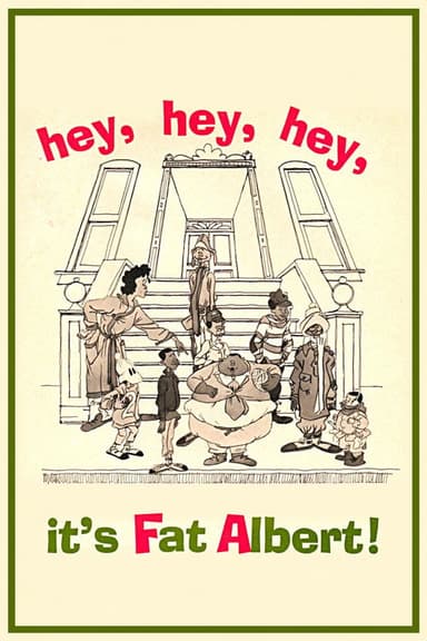 Hey, Hey, Hey, It's Fat Albert!