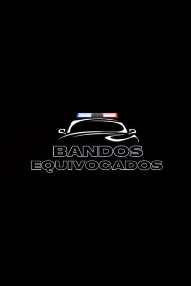 Bandos Equivocados