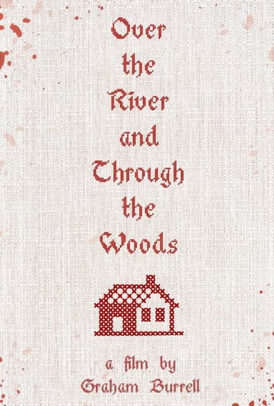 Over the River and Through the Woods