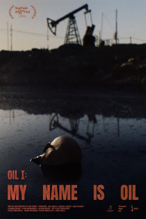 My Name Is Oil