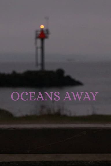 Oceans Away
