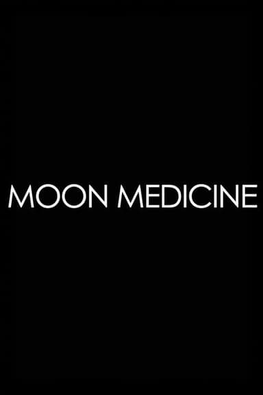 Moon Medicine - Moonrising