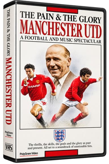 Manchester United F.C. - The Pain and the Glory