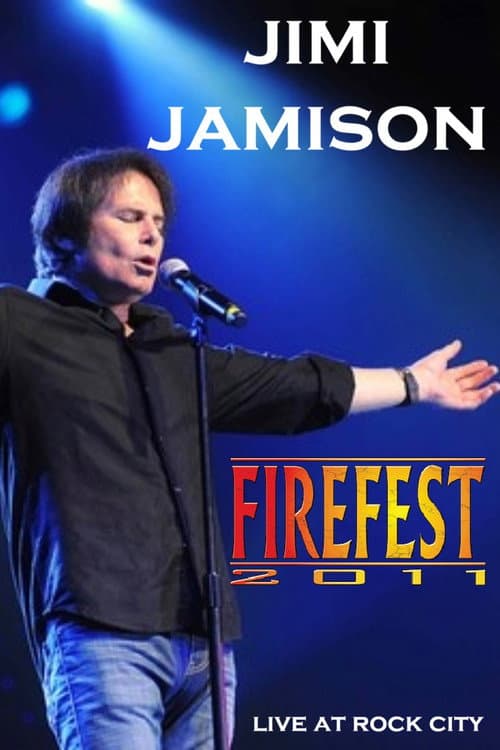 Jimi Jamison: Live at Firefest VIII