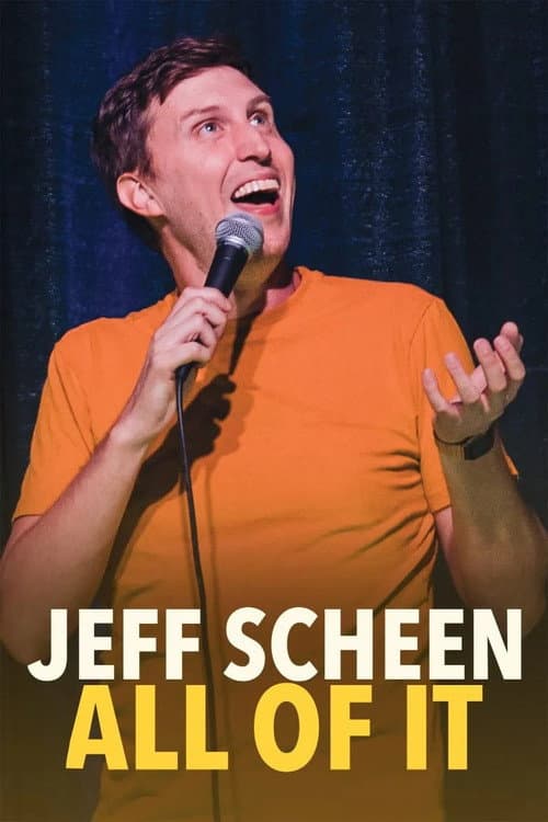 Jeff Scheen: All of It