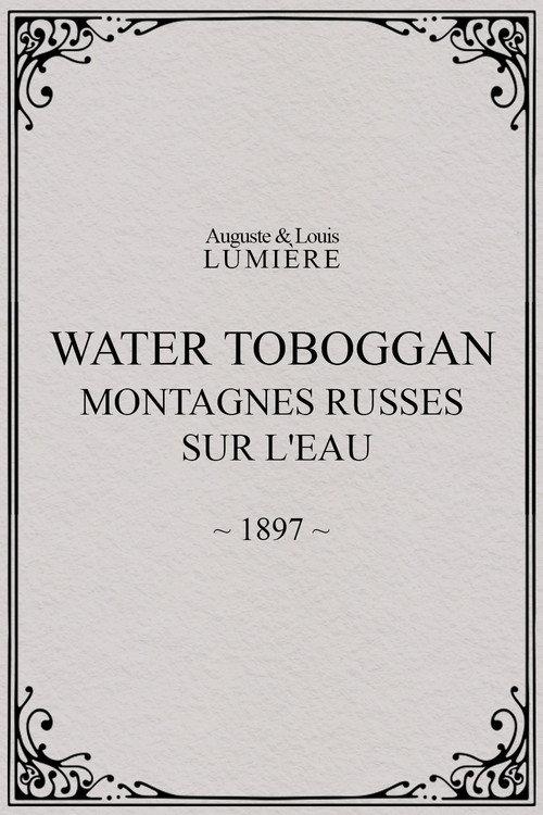 Water toboggan (Montagnes russes sur l'eau)