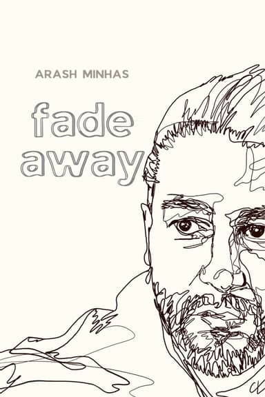 fade away