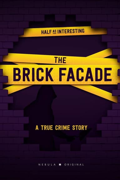 The Brick Facade: A True Crime Story