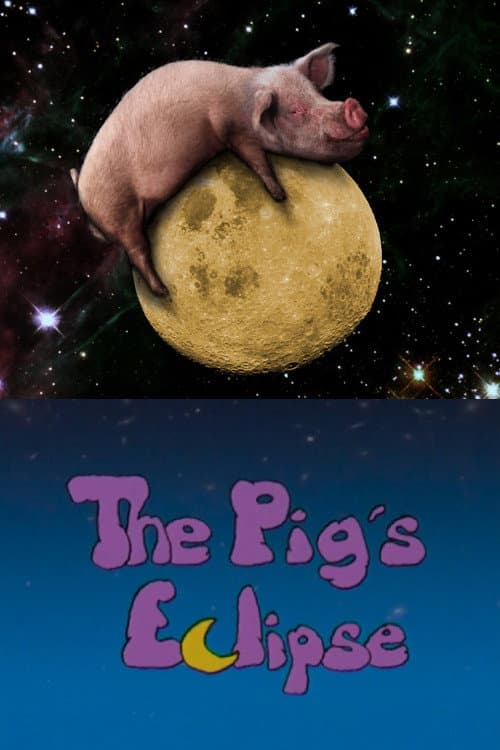 The Pig's Eclipse