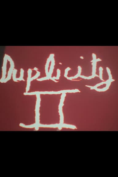 Duplicity II