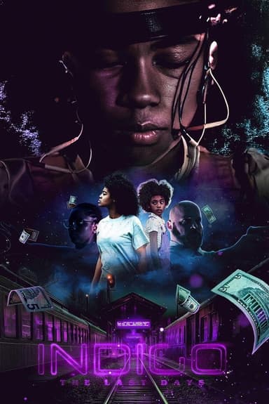 Indigo: The Last Days