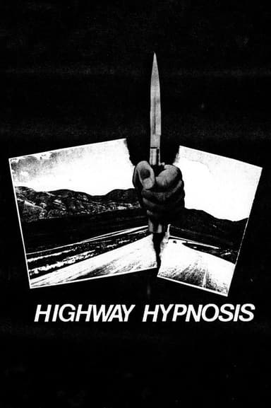 Highway Hypnosis