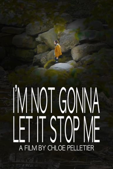 I'm Not Gonna Let It Stop Me