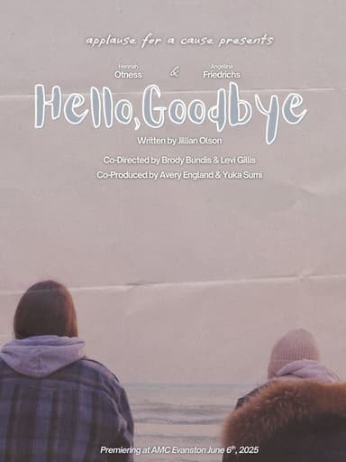 Hello, Goodbye