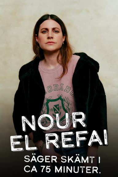 Nour El Refai säger skämt i ca 75 minuter