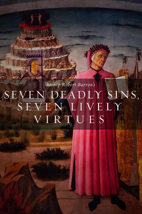 Seven Deadly Sins Seven Lively Virtues