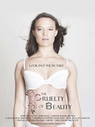 The Cruelty of Beauty