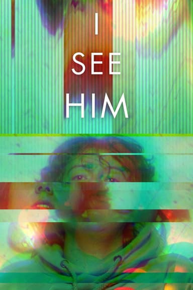 I See Him
