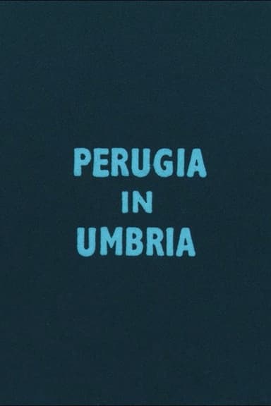 Perugia in Umbria