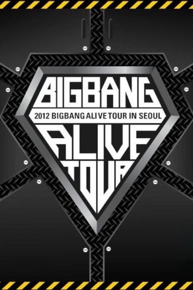 BIGBANG ALIVE TOUR 2012 In Seoul
