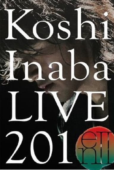 Koshi Inaba LIVE 2010 ～enII～