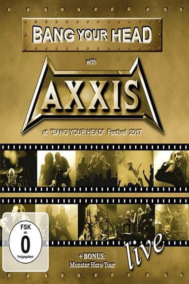 Axxis - Bang Your Head With Axxis