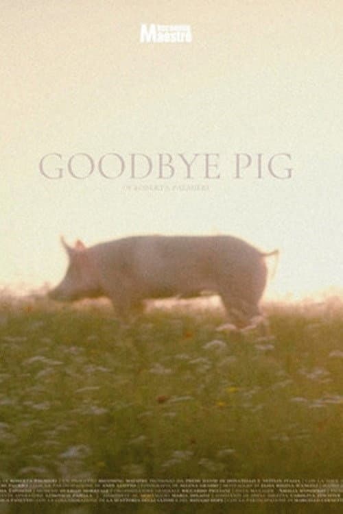 Goodbye Pig
