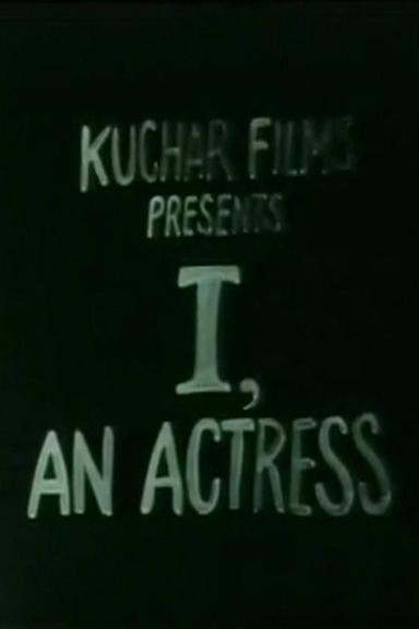 I, an Actress