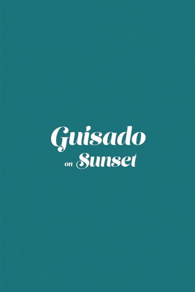 Guisado on Sunset