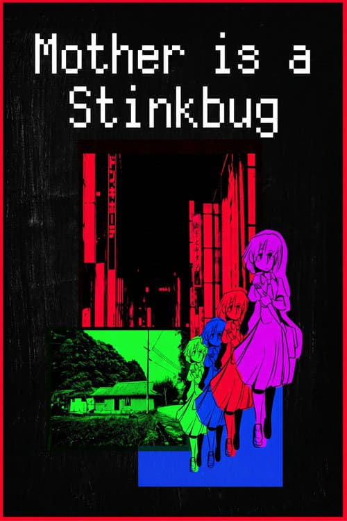 Mother Is A Stinkbug