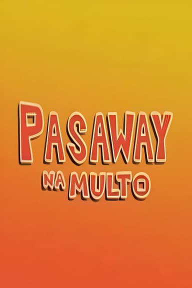 Pasaway Na Multo