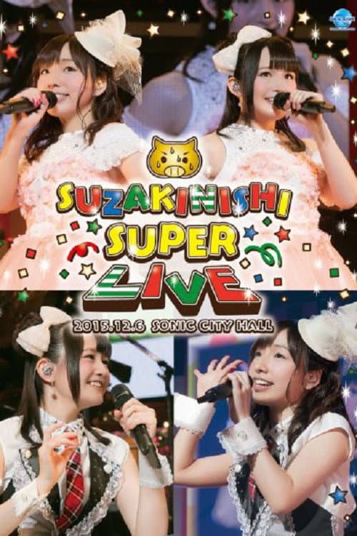SuzakiNishi Super Live