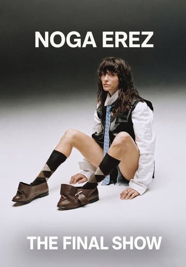 Noga Erez: The Final Show