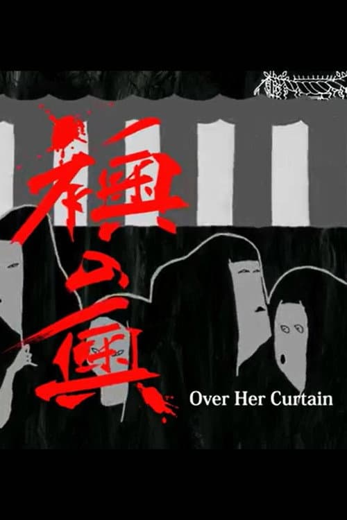 Over Her Curtain