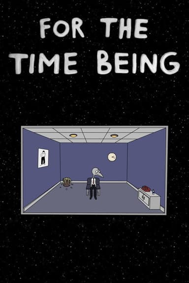 For the Time Being