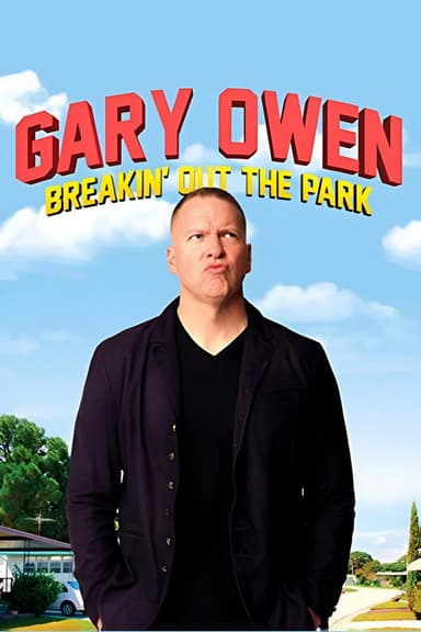 Gary Owen: Breakin' Out the Park