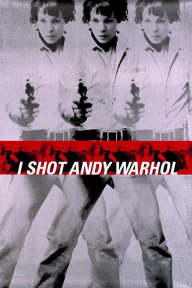 I Shot Andy Warhol