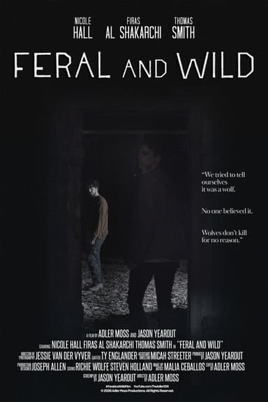 Feral and Wild