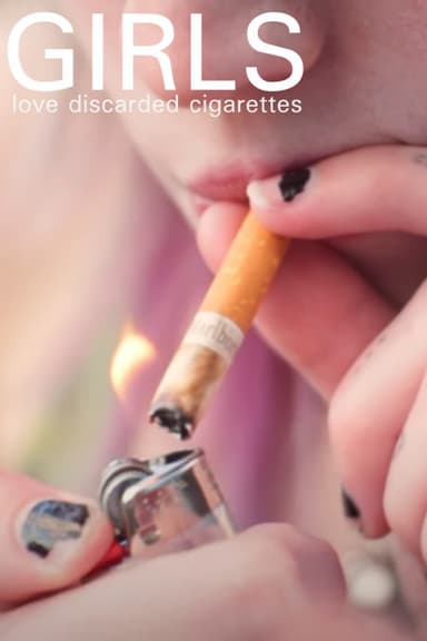 Girls Love Discarded Cigarettes