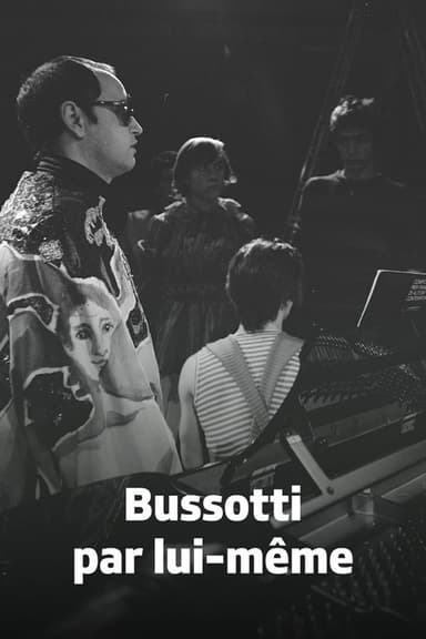 Bussotti par Lui-même