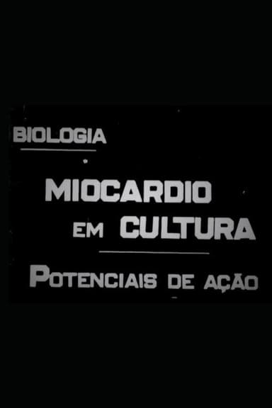 Miocárdio em Cultura: Potenciais de Ação
