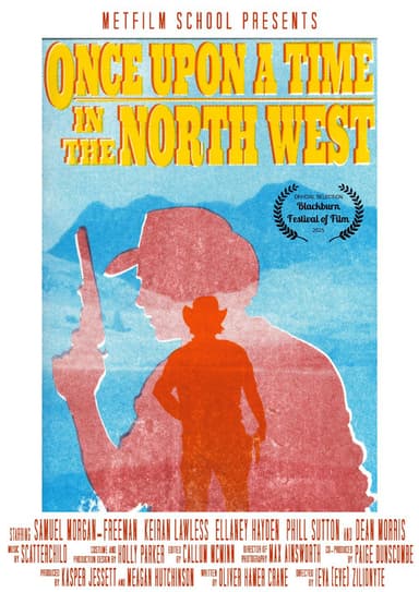 Once Upon A Time In The North West