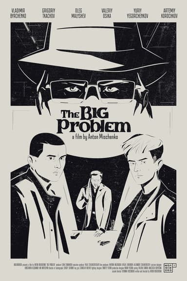 The Big Problem