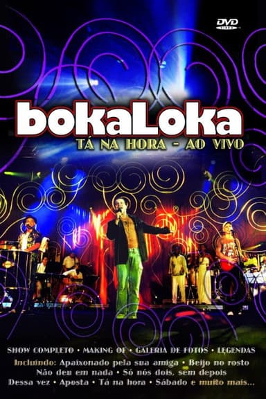 BokaLoka Ao Vivo: Tá Na Hora
