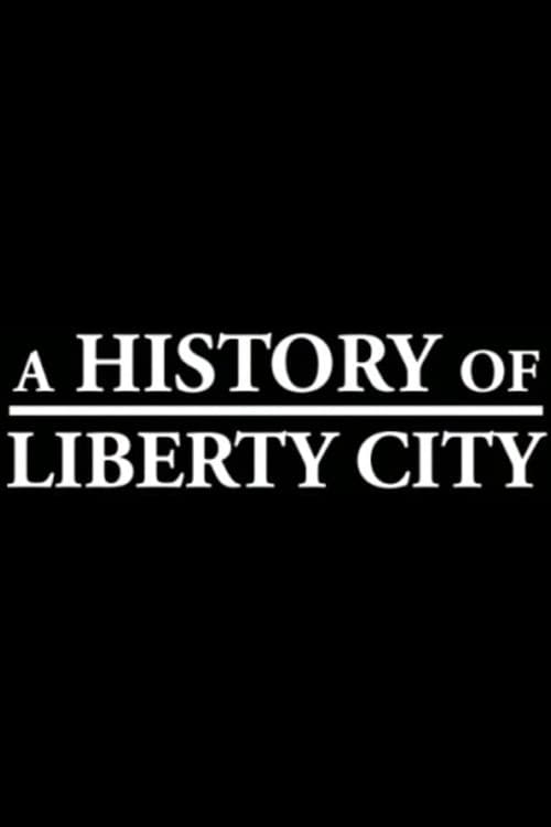 A History of Liberty City