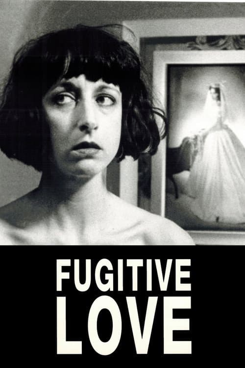 Fugitive Love
