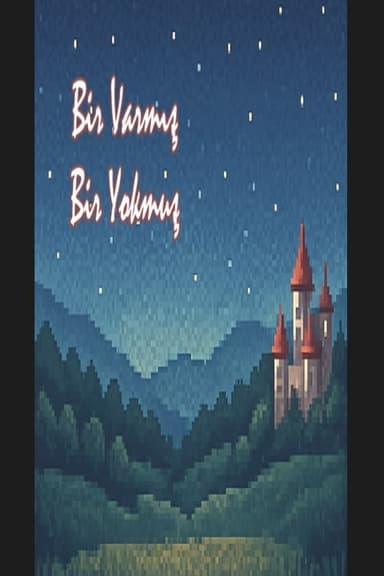 Bir Varmış Bir Yokmuş